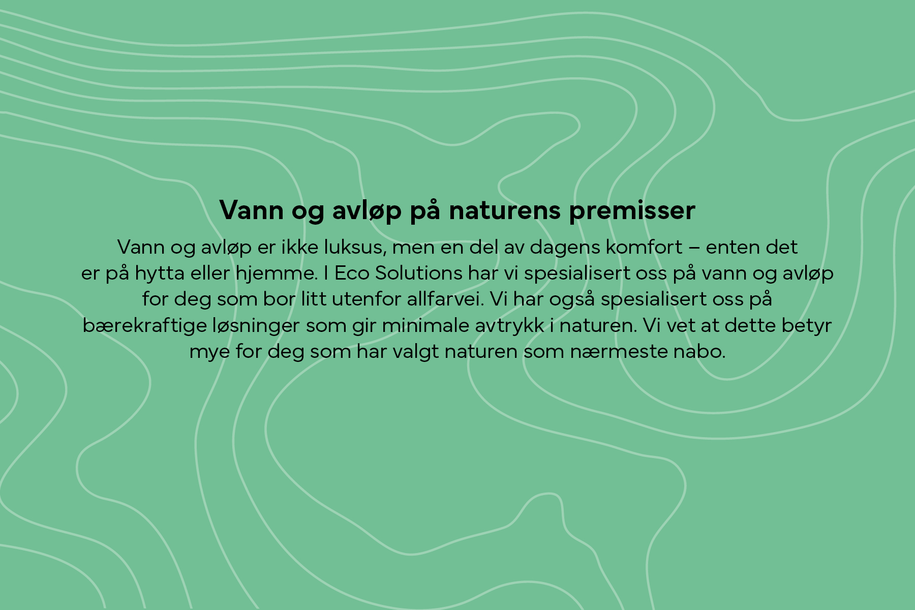 Grafisk element med tekst om vann og avløp på naturens premisser for Eco Solutions